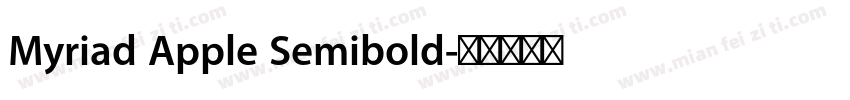 Myriad Apple Semibold字体转换